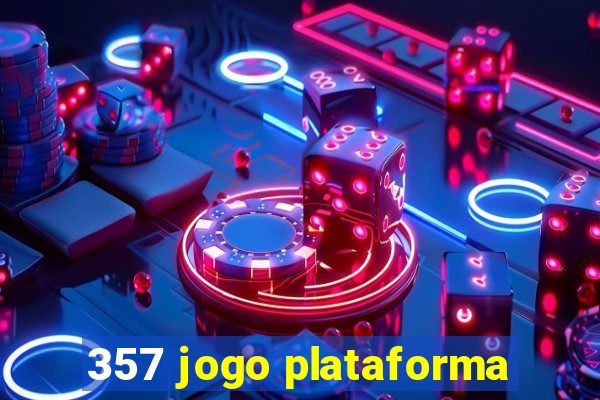 357 jogo plataforma